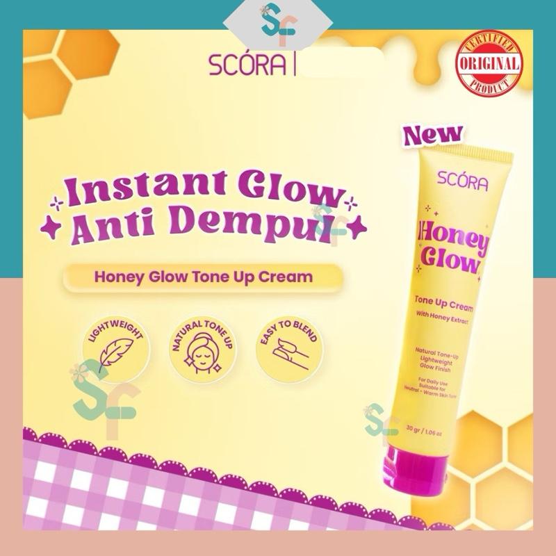 SCORA Honey Glow Tone Up Cream Dengan Ekstrak Madu -30 Gr untuk Kulit Cerah dan Lembut