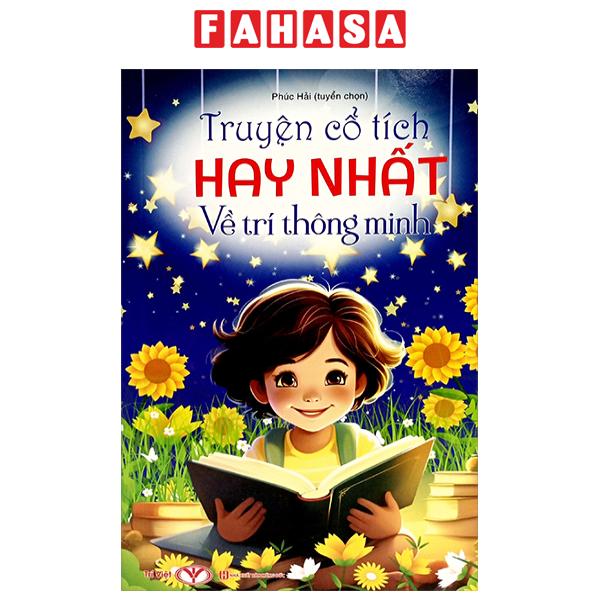 Fahasa - Truyện Cổ Tích Hay Nhất Về Trí Thông Minh