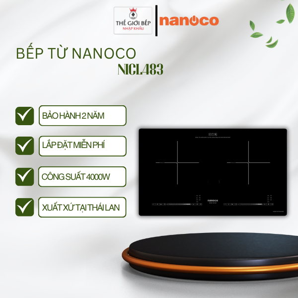 Bếp từ Nanoco model NICL483, Xuất xứ Thái Lan, Bảo hành 12 tháng - STM