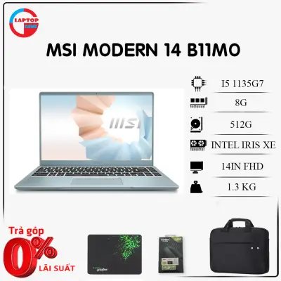 [Mới 100%] MSI Modern 14 B11MO - i5 1135G7/8GB/512GB SSD/Intel Iris Xe Graphics/Win10/ xanh ngọc