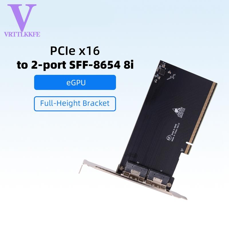 EGPU Adapter Card PCIE X16 to 2-Port SFF-8654 8i X8 External Graphics Card with Full-Height Baffle for GPU Graphics Dock Giá 884,000 Đồng*Miễn phí vận chuyển