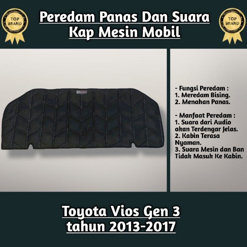 (Sigma) Peredam Panas Dan Suara Kap Mesin Mobil Toyota Vios Gen 3 Tahun 2013 2014 2015 2016 2017 Giá 400,000 Đồng*Miễn phí vận chuyển
