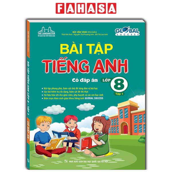 Fahasa - Global Success - Bài Tập Tiếng Anh Lớp 8 - Tập 1 (Có Đáp Án)