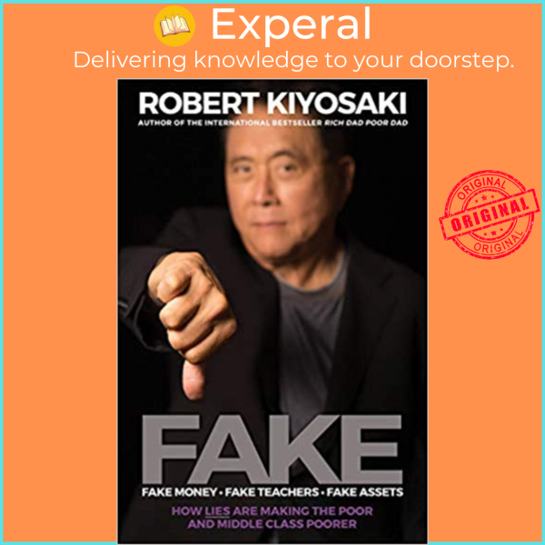 [100% Original] - FAKE: Fake Money, Fake Teachers, Fake Assets : How Lies by Robert T. Kiyosaki (US edition, paperback) Malaysia