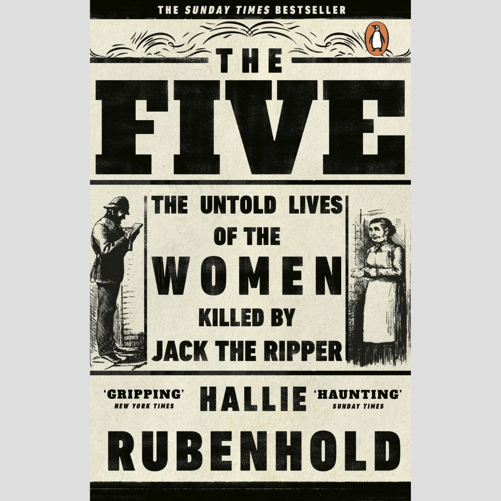 Sách tiếng Anh - The Five : The Untold Lives of the Women Killed by Jack the Ripper