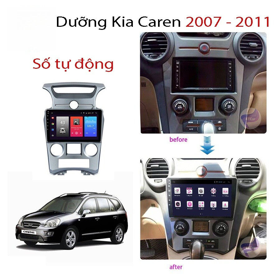 Mặt dưỡng Kia Caren 2007-2011 số tự động (9 inch)