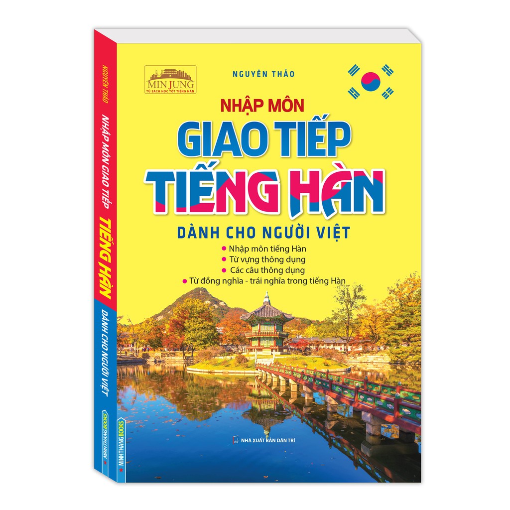 Sách - Nhập môn giao tiếp tiếng Hàn dành cho người Việt - Minh Thắng