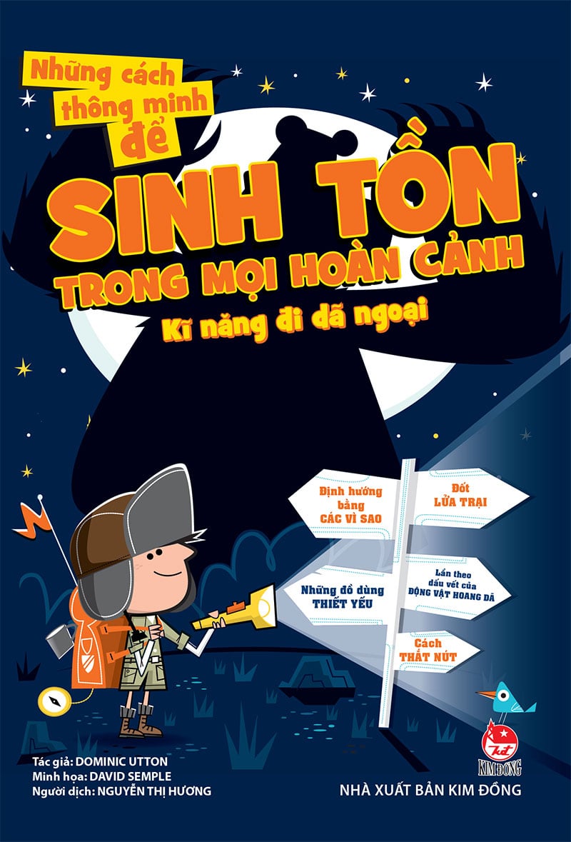 Kim Đồng - Những cách thông minh để sinh tồn trong mọi hoàn cảnh - Kĩ năng đi dã ngoại