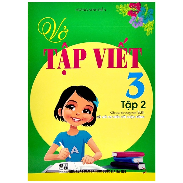 [Mã BMLT30 giảm đến 30K] Sách Vở tập viết 3 - Tập 2 (Biên Soạn Theo Chương Trình SGK Kết Nối Tri Thức Với Cuộc Sống)