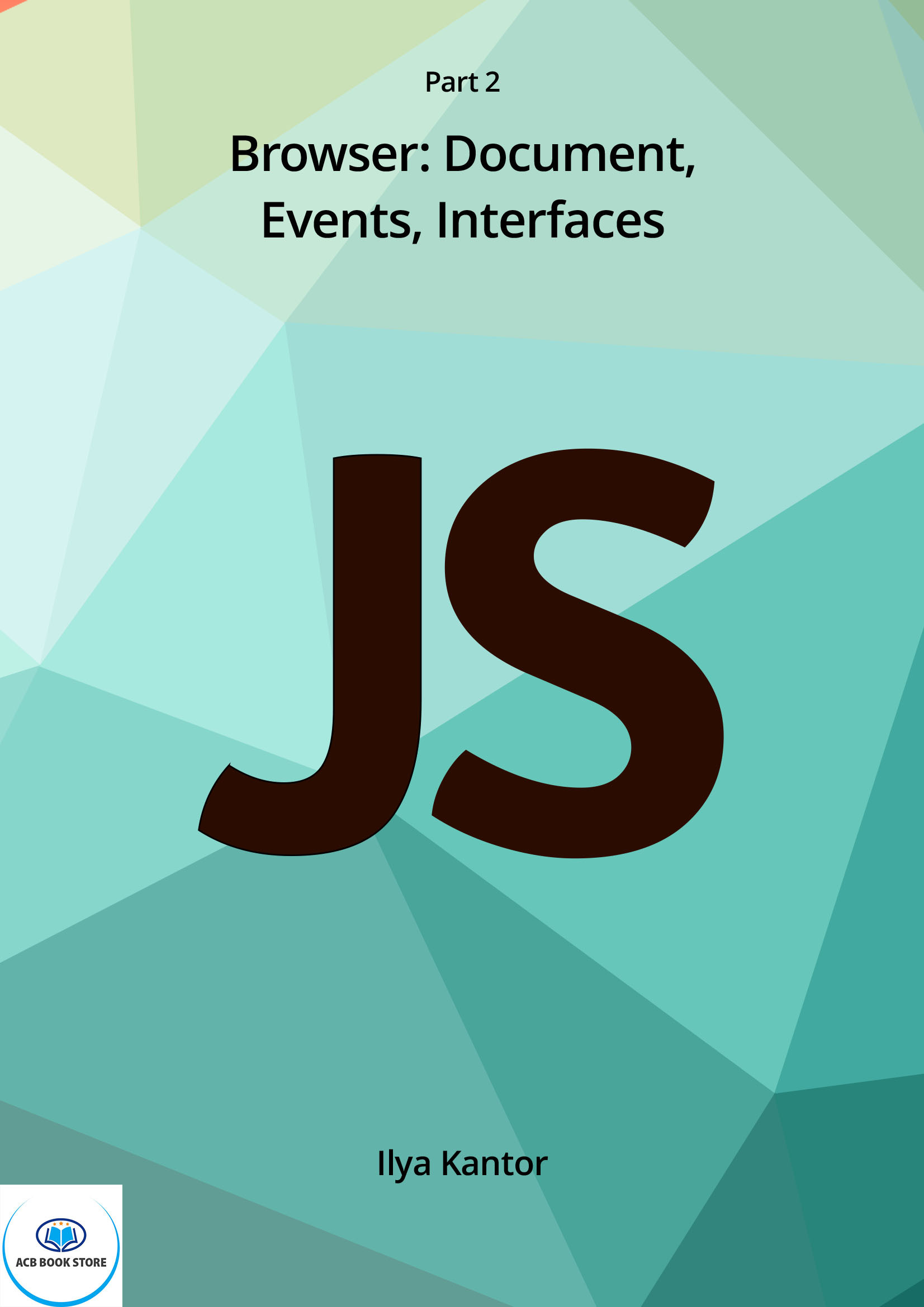 Tập Giấy A4 Để In Javascript.info Ebook Part 2 Browser Document - Dịch Vụ In Theo Yêu Cầu
