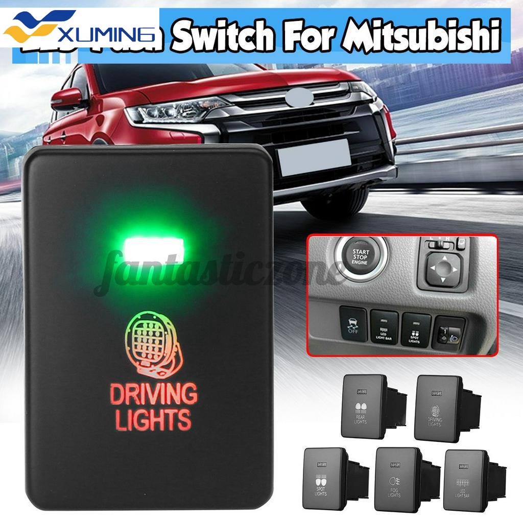 Xuming Push Switch SPOT LIGHTS for Mitsubishi Triton MQ MR Pajero Mirage LED GREENRED ราคา 156 บาท*ส่งฟรี