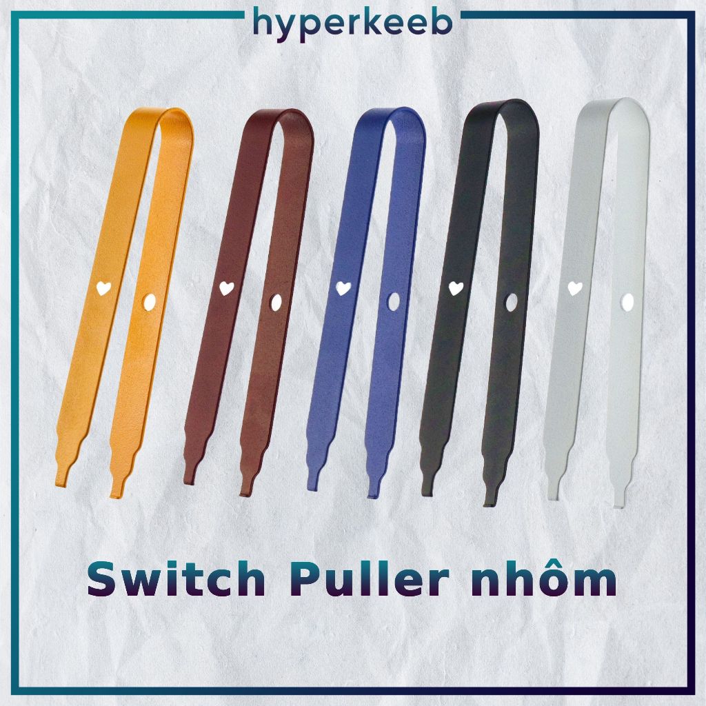 Switch puller nhôm tháo keycap tháo switch bàn phím cơ, công cụ mod bàn phím cơ | HYPERKEEB