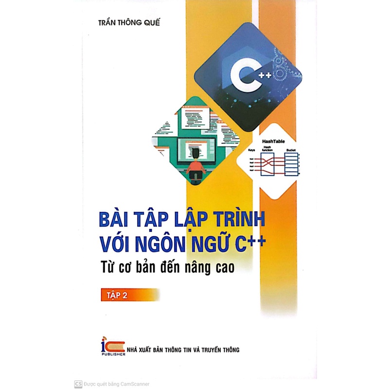 Bài Tập Lập Trình Với Ngôn Ngữ C++, Từ Cơ Bản Đến Nâng Cao ( Tập 2) ( TTTT )