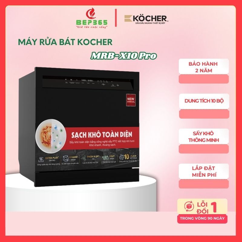 Máy Rửa Bát Kocher MRB-X10 Pro – 10 Bộ Châu Âu – Sấy Độc Lập Dry – Rửa Tiệt Trùng Hygiene