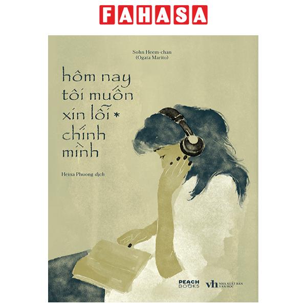 Fahasa - Hôm Nay Tôi Muốn Xin Lỗi Chính Mình