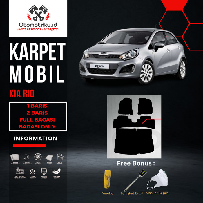 [ OTOMOTIFKU ] Karpet Mobil KIA Rio Bahan Single Layer Rubber Eva Premium Harga 385,000 rupiah*Gratis Ongkir