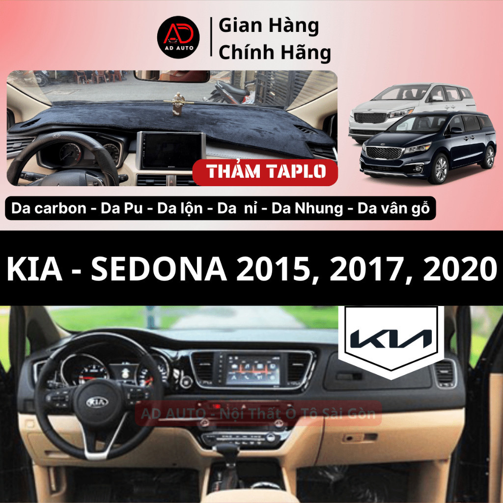 Thảm taplo KIA SEDONA, thảm phủ taplo chất liệu da carbon, da lộn, nhung, da vân gỗ, da nỉ bảo vệ taplo, AD AUTO