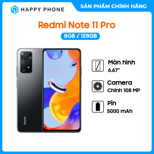 Điện thoại Redmi Note 11 Pro (8GB/128GB) - Hàng Chính Hãng, Mới 100% | Bảo hành 18 tháng