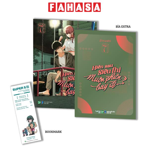 Fahasa - Sách - Hiên Sau Siêu Thị Muộn Phiền Bay Đi - Tập 7 - Bản Đặc Biệt - Tặng Kèm Bìa Extra + Bookmark Hóa Đơn