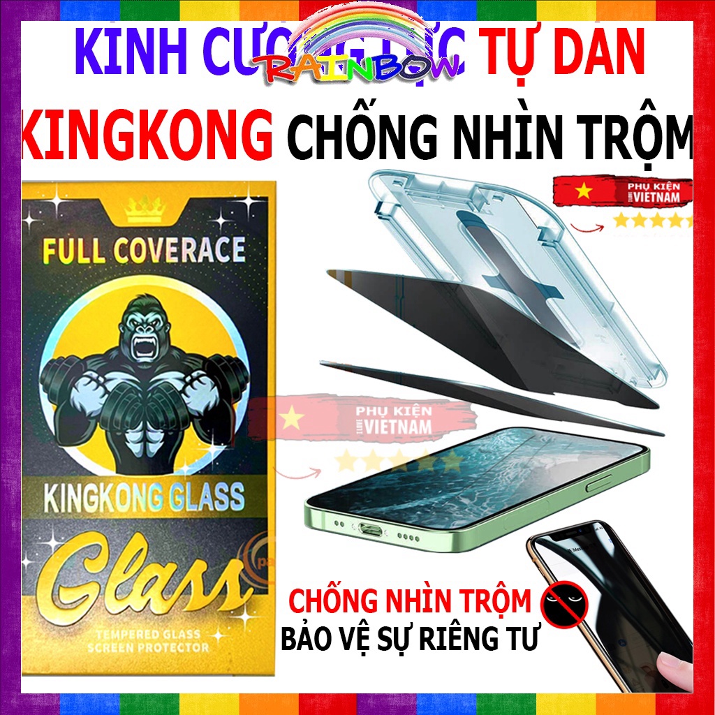 Kính Cường lực TỰ DÁN KINGKONG CHỐNG NHÌN TRỘM full màn iphone 6 7 8 plus  X XS XR XS MAX 11 12 13 14 promax FULL BOX