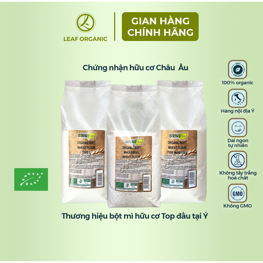 Bột mì hữu cơ Sima Bio 1kg các loại nguyên cám, đa dụng, Manitoba -Leaf organic
