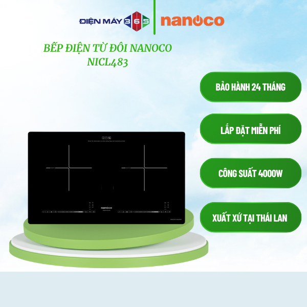 Bếp từ Nanoco model NICL483, Xuất xứ Thái Lan, Bảo hành 12 tháng - STM