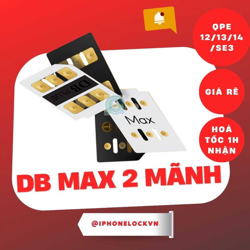 Siêu sim ghép mới nhất | db-max | qpe + ipcc + mode 4g tương thích mọi dòng, fix full lỗi