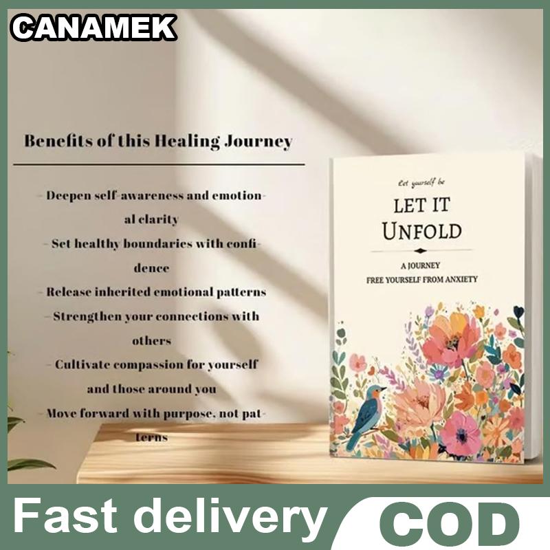 CANAMEK Hãy để nó mở ra: Tạp Chí hướng dẫn 15 tuần để chữa lành cảm xúc và tăng trưởng Chánh Niệm, sổ làm việc trị liệu hành động