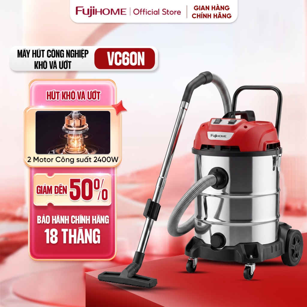 Máy hút bụi công nghiệp khô và ướt công suất 2400W FUJIHOME VC60N lực hút mạnh, Thùng chứa inox 60L thoát nước liên tục