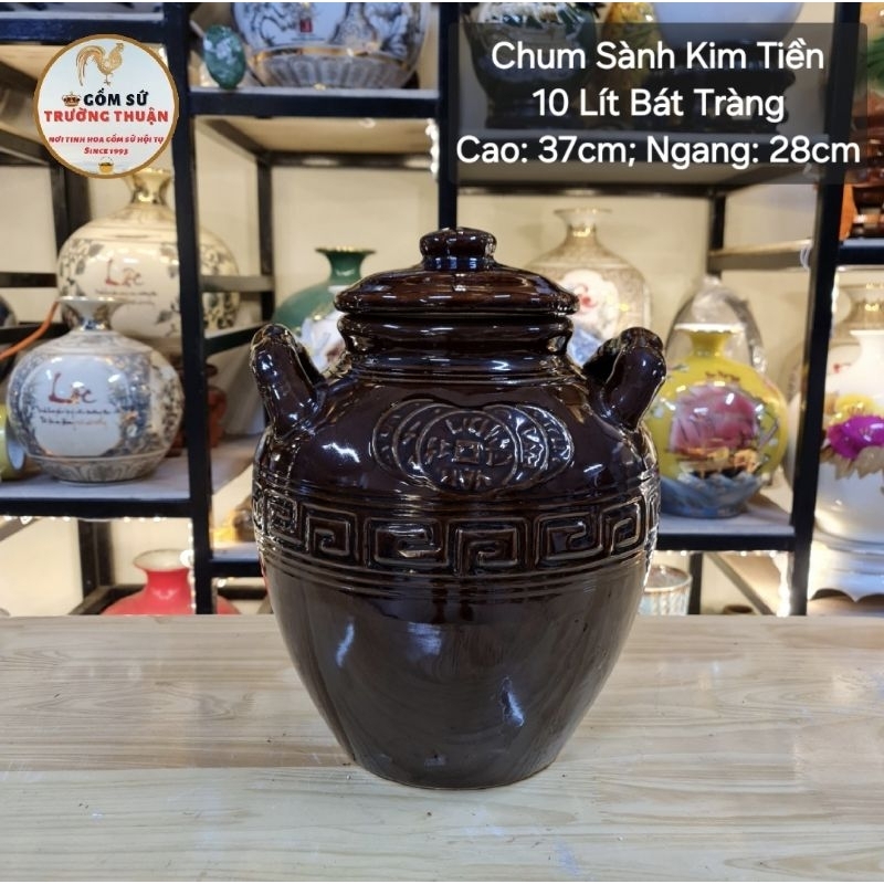 Chum Sành Kim Tiền Bát Tràng Ngâm Rượu️BAO BỂ VỠ, BẢO HÀNH NGẤM RỈ️ 10L , 20L , 30L