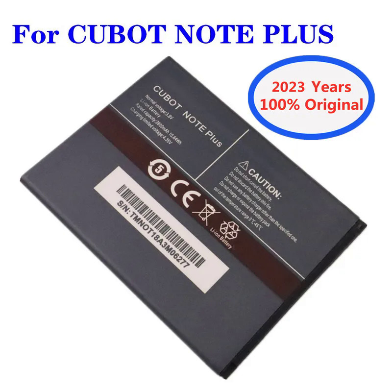 2023 Years 100% New Original CUBOT Note PLus 2800mAh Replacement In Stock ราคา 378 บาท*ส่งฟรี