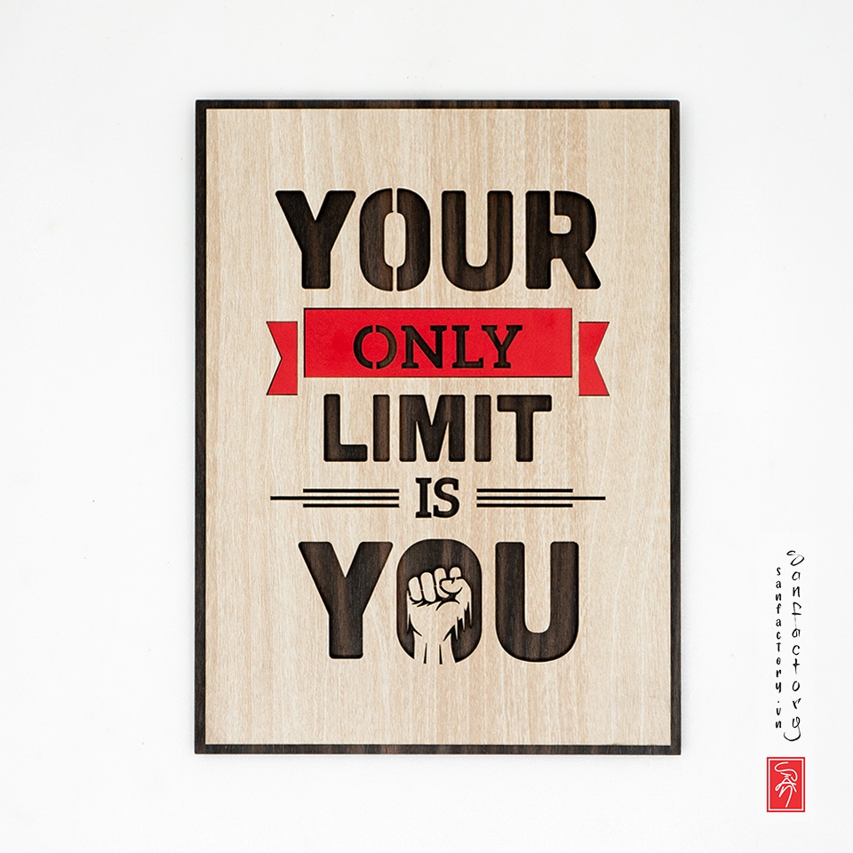 Tranh slogan tiếng anh GNG- Your only limit is you