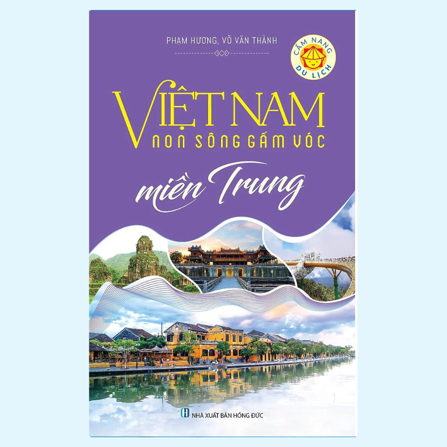 Sách - Việt Nam Non Sông Gấm Vóc - Miền Trung (VNB)