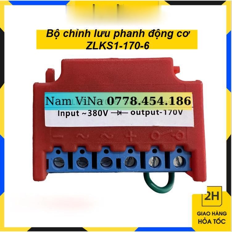 Bộ chỉnh lưu phanh động cơ ZLKS1-170-6 TBD243