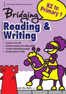 Bridging From K2 to P1 Reading & Writing /Kindergarten 2 English Assessment Book (9789814403672)