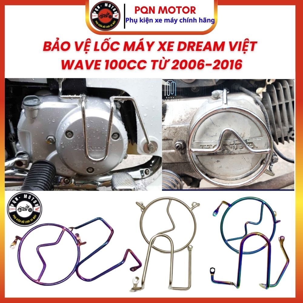 Bảo Vệ Lốc Máy Dream II, Super Dream, Wave A/S/RS 100cc Đời Xe Từ 2006- 2016, Wave 50cc, Wave Nhỏ ZX