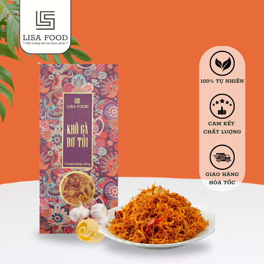 Khô Gà Bơ Tỏi Thơm Ngon Hấp Dẫn Túi 100g - LISA FOOD