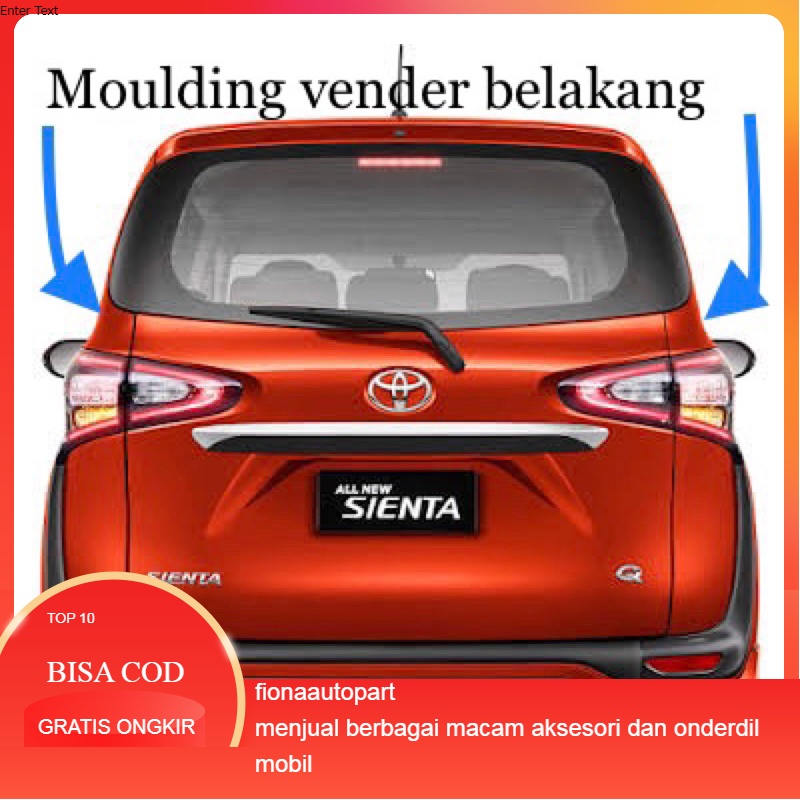 Moulding Vender atas Lampu stop Toyota sienta 6083-ODO10 68345-0D030 Harga 470,000 rupiah*Gratis Ongkir