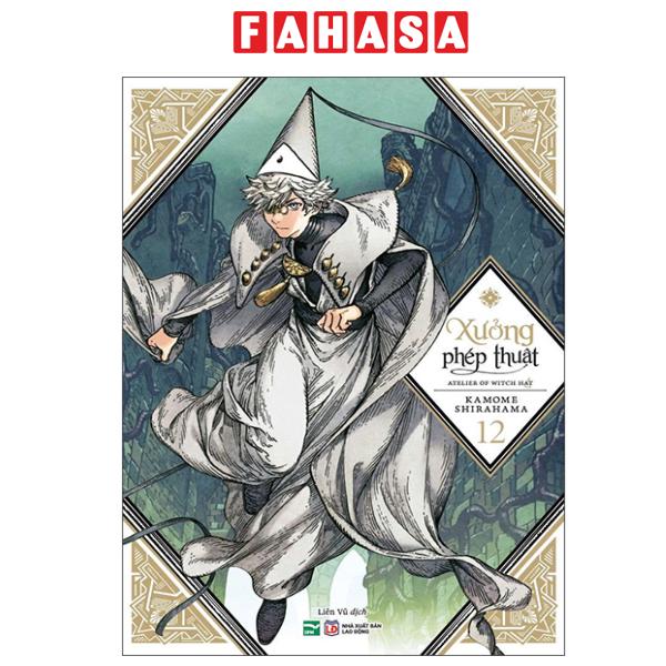 Fahasa - Sách - Xưởng Phép Thuật - Atelier Of Witch Hat - Tập 12 (Tái Bản 2026)