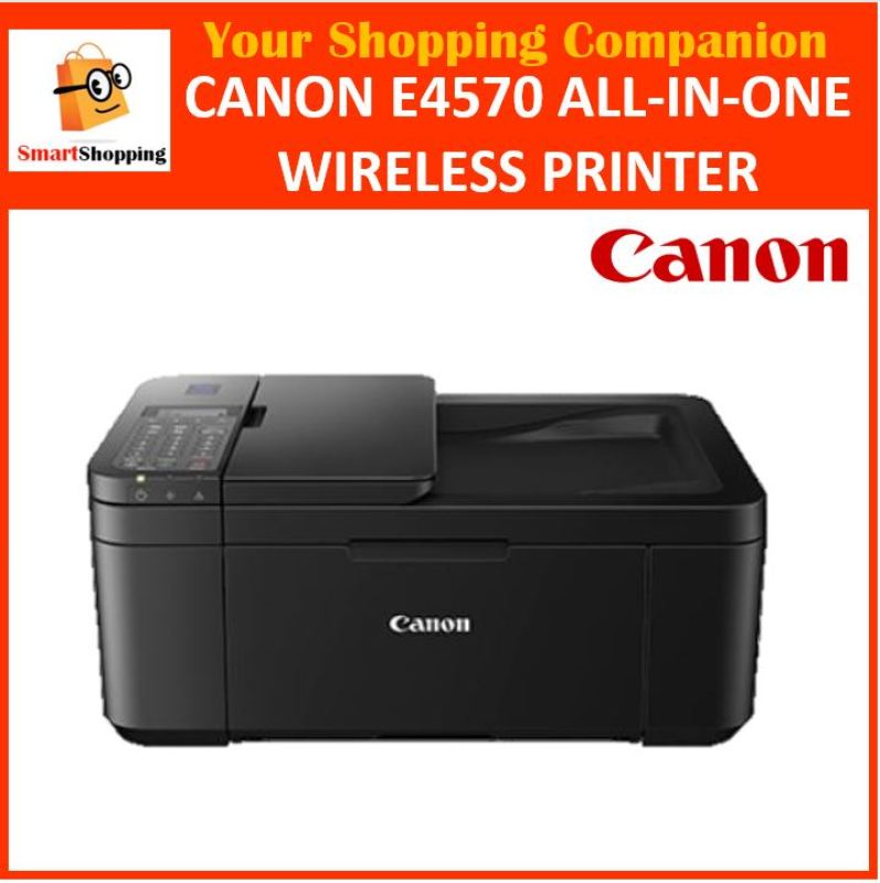 Canon Printer E4570 Compact Wireless All-In-One With Fax And Automatic 2-sided Printing For Low-Cost Printing Singapore