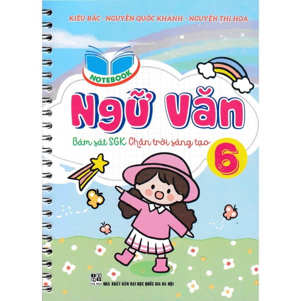 Sách-Notebook Ngữ Văn 6 (Bám Sát SGK Chân Trời Sáng Tạo) (HA-MK)