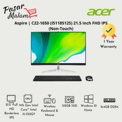 [NEW MODEL] Acer Aspire C22-1650 (i5118512S) 21.5 Inch FHD IPS AIO Desktop Intel i5-1135G7 2*4GB RAM 512GB SSD