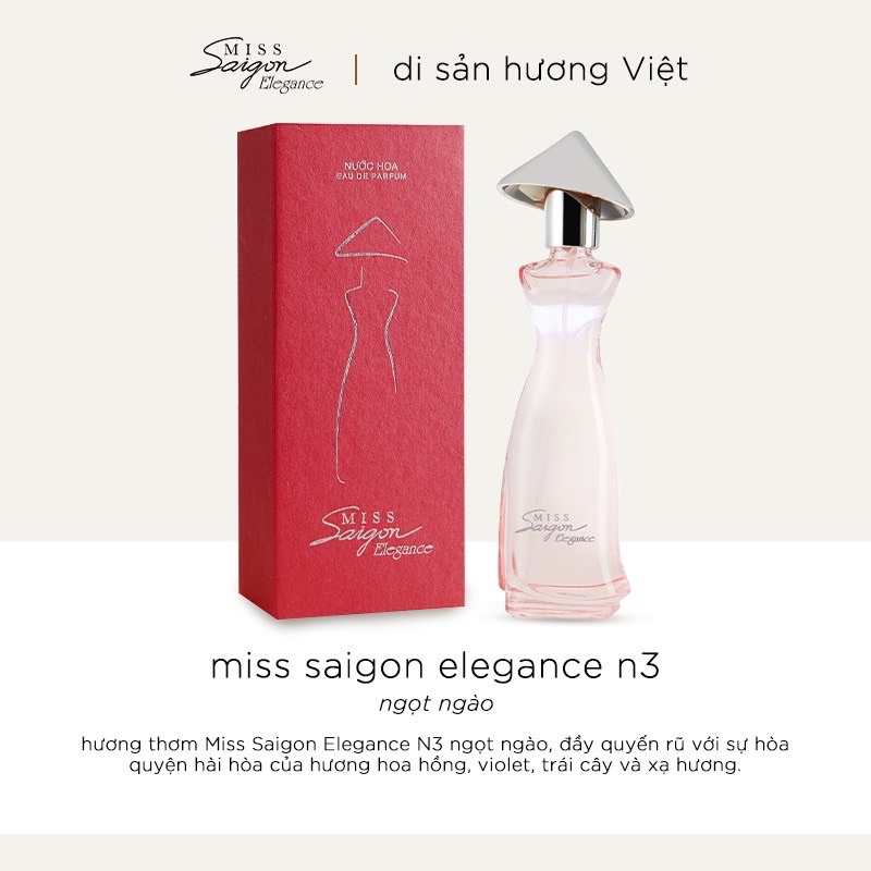 [Chính hãng] Nước hoa Miss Saigon Elegance N3 Eau de parfume