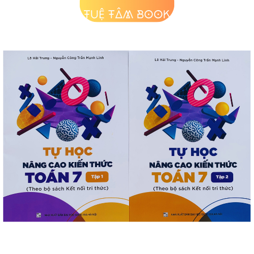 Sách - Tự học nâng cao kiến thức Toán 7 (Kết nối tri thức với cuộc sống) TT