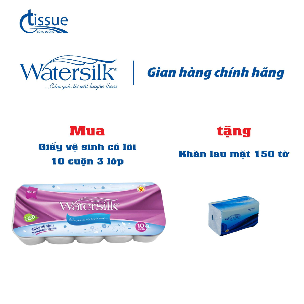 Giấy Vệ Sinh Watersilk 36m R 10 Cuộn 3 Lớp Có Lõi Cao Cấp (tặng khăn lau mặt Watersilk 150 tờ/gói khổ 140mm))