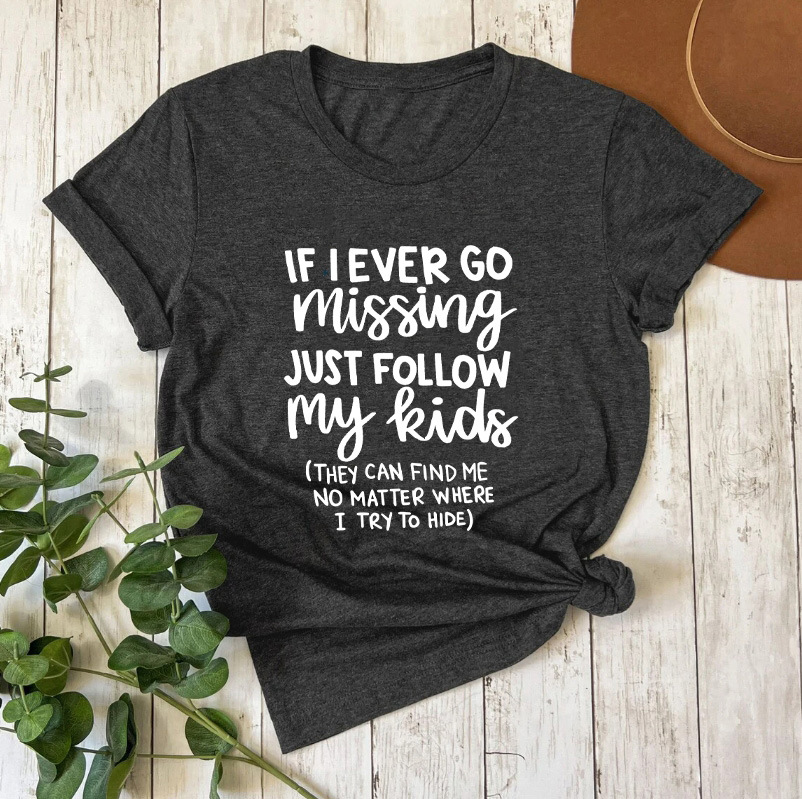 2025 Năm Mới Cotton Cổ Tròn Tay Ngắn T Áo Thun If I Ever Go Missing  Chữ Cái In Hoa   Ngoại Thương Phong Cách Mới Âu Mỹ Thời Trang Giản Dị Ngắn Tay T Áo Sơ