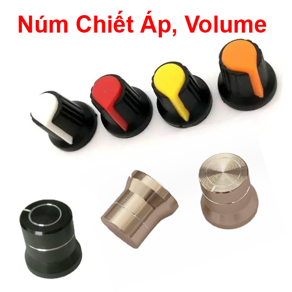 Núm volume biến trở, chiết áp nhôm / nhựa
