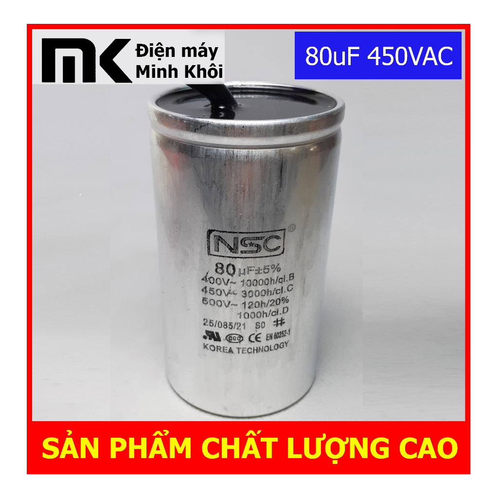 Tụ 80uf nhôm nsc - tụ cho các loại động cơ