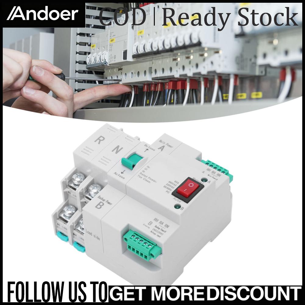 Andoer สวิตช์ถ่ายโอนอัตโนมัติแบบ Dual Power สวิตช์เลือกไฟฟ้าแบบสัมผัสเงิน การติดตั้งราง DIN สำหรับโรงงาน ราคา 1,396 บาท*ส่งฟรี