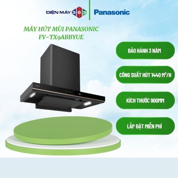 Máy hút mùi Panasonic FV-TX9ABBYUE – Thiết kế chữ T sang trọng - STM